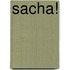 Sacha!