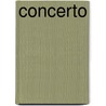 Concerto door Concerto