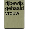Rijbewijs gehaald vrouw by Unknown