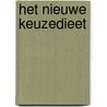 Het nieuwe Keuzedieet by Elisabeth Lange