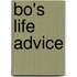 Bo's Life Advice