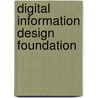 Digital Information Design Foundation by Leon-Paul de Rouw