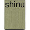 Shinu door Onbekend