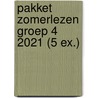 Pakket Zomerlezen groep 4 2021 (5 ex.) door Onbekend