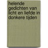 Helende Gedichten van Licht en Liefde in donkere tijden by Hilde Janssen