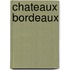 Chateaux Bordeaux