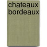 Chateaux Bordeaux by Corbeyran