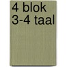 4 blok 3-4 taal door Onbekend