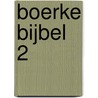 Boerke Bijbel 2 door Pieter De Poortere