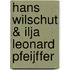 Hans Wilschut & Ilja Leonard Pfeijffer