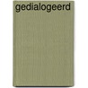 Gedialogeerd door Irene Campfens