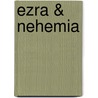 Ezra & Nehemia by Unknown