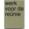 Werk voor de reünie door Marcel van Herpen