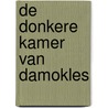 De donkere kamer van Damokles door Willem Frederik Hermans