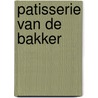 Patisserie van de bakker by Issa Niemeijer-Brown