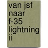 Van JSF naar F-35 Lightning II door Pieto van Buysen