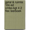 Getal & Ruimte 12e ed vmbo-kgt 4 2 FLEX leerboek by Unknown