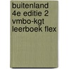 buiteNLand 4e editie 2 vmbo-kgt leerboek FLEX by Unknown
