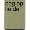 Oog op liefde door Edinio Inees