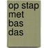 Op stap met Bas Das