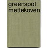 Greenspot Mettekoven door Onbekend