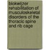 Blokwijzer Rehabilitation of musculoskeletal disorders of the thoracic spine and rib cage
