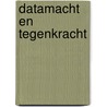 Datamacht en tegenkracht door Kathalijne Buitenweg
