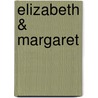 Elizabeth & Margaret door Andrew Morton