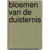 Bloemen van de duisternis by Tatiana de Rosnay