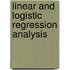 Linear and Logistic Regression Analysis