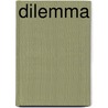 Dilemma door Marijke Maes