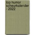 Top Humor scheurkalender - 2022