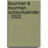 Buurman & Buurman scheurkalender - 2022 by Interstat