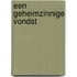 Een geheimzinnige vondst