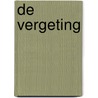 De vergeting door Daan Heerma van Voss