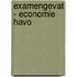 eXamengevat - Economie HAVO