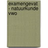 eXamengevat - Natuurkunde VWO door Onbekend