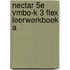 Nectar 5e vmbo-k 3 FLEX leerwerkboek A
