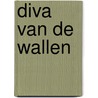 Diva van de wallen by Nico Sjerps