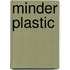 Minder plastic