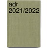 ADR 2021/2022 door Ministerie van infrastructuur en Waterstaat