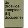 De droevige kampioen (bij docuserie) by Jan Brokken