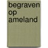 Begraven op Ameland