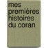 Mes premières histoires du Coran