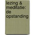 Lezing & Meditatie: de Opstanding
