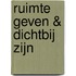 Ruimte geven & dichtbij zijn