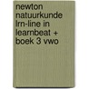 Newton Natuurkunde LRN-line in Learnbeat + boek 3 vwo door Onbekend