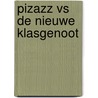 Pizazz vs de nieuwe klasgenoot by Sophy Henn