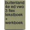 buiteNLand 4e ed vwo 3 FLEX tekstboek + werkboek door Onbekend