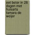 Eet beter in 28 dagen met huisarts Tamara de Weijer